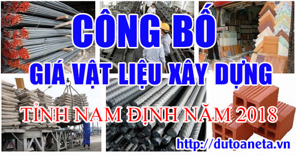 Tổng hợp các công bố giá vật liệu xây dụng tỉnh Nam Định năm 2018